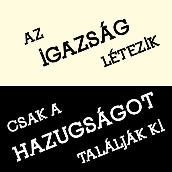 Az igazság létezik vászonkép