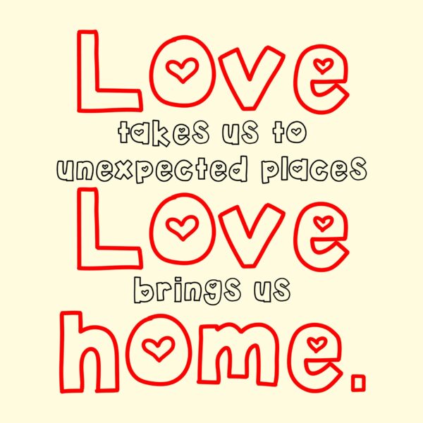 Love brings us home vászonkép